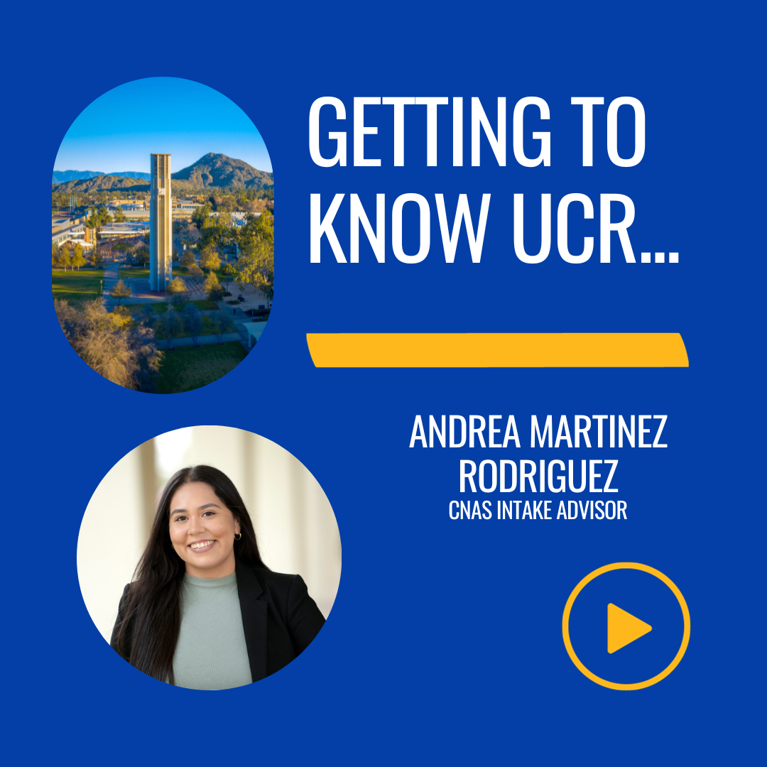 Getting to Know UCR Andrea Martinez Rodriguez