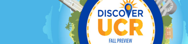 Discover UCR Fall Preview