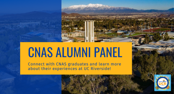 CNAS Alumni Panel Discover UCR