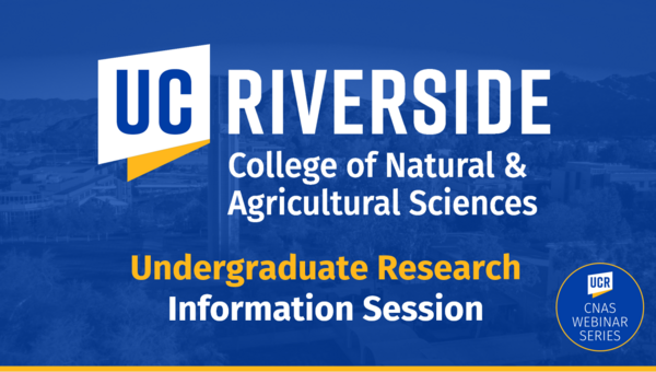 Undergrad Research Information Session CNAS Webinar Series