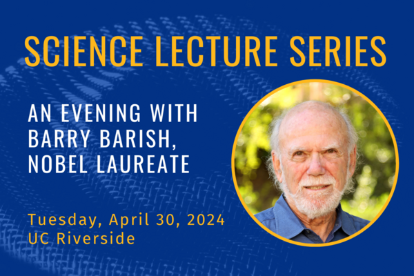 Science Lecture Series 2024 Barry Barish Nobel Laureate