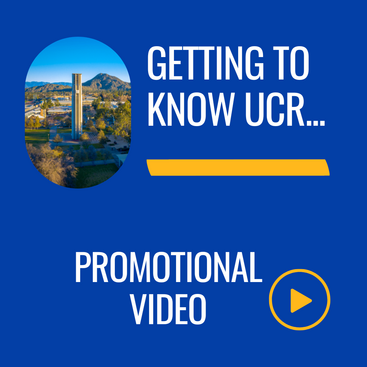 Getting to Know UCR Promotional Video